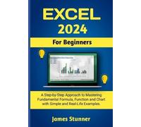 James Stunner Excel 2024 For Beginners (Tascabile)