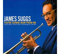 James Suggs - You Re Gonna Hear From Me
