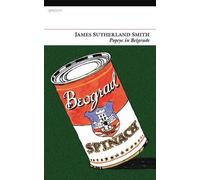 James Sutherland-Smith Popeye in Belgrade (Tascabile)