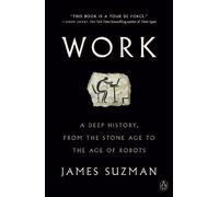 James Suzman Work (Tascabile)