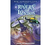 James Swallow Andrew Cartmel Ben Aarono Rivers of London: Here Be Dr (Tascabile)