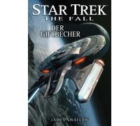 James Swallow Christian Humber Star Trek - The Fall 4: Der Giftbeche (Tascabile)