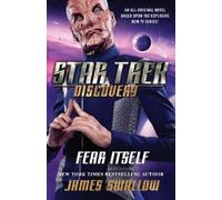 James Swallow Star Trek: Discovery: Fear Itself (Tascabile) Star Trek: Discovery