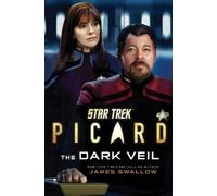 James Swallow Star Trek: Picard: The Dark Veil (Copertina rigida)