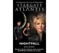 James Swallow Stargate Atlantis: Nightfall (Tascabile) Stargate Atlantis