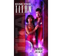 James Swallow Titan #6: Synthesis (Tascabile) Star Trek: The Next Generation