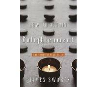 James Swartz How to Attain Enlightenment (Tascabile)