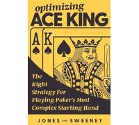 James Sweeney Adam Jones Optimizing Ace King (Tascabile)