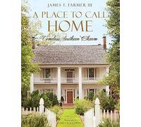 James T. Farmer A Place to Call Home (Copertina rigida) James Farmer