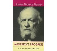 James T. Flexner Maverick's Progress (Tascabile)