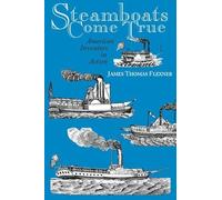 James T. Flexner Steamboats Come True (Tascabile)