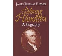 James T. Flexner Young Hamilton (Copertina rigida)