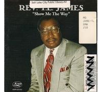 James, T.L. - Show Me the Way