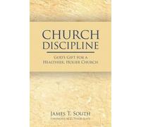 James T South Church Discipline (Tascabile)