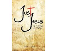 James T South Just Jesus (Tascabile)