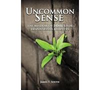 James T South Uncommon Sense (Tascabile)