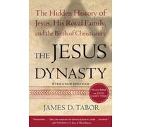 James Tabor The Jesus Dynasty (Tascabile)