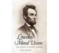 James Tackach Lincoln's Moral Vision (Tascabile)