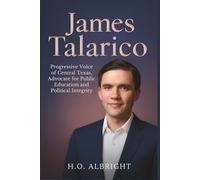 James Talarico: Progressive Voice of Central Texas, Advocate for Public Education and Political Integrity