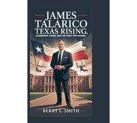 James Talarico: Texas Rising: Leadership, Vision, and the Fight for Change
