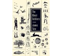 James Tate The Ghost Soldiers: Poems (Tascabile)