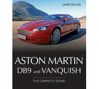 James Taylor Aston Martin DB9 and Vanquish (Copertina rigida)