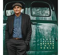James Taylor – Before This World – CD + DVD – Edizione Limitata