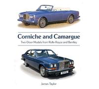 James Taylor Corniche and Camargue (Copertina rigida) AutoClassic