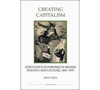 James Taylor Creating Capitalism (Tascabile)