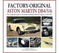 James Taylor Factory-Original Aston Martin Db4/5/6 (Copertina rigida)