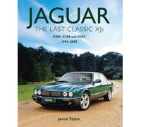 James Taylor Jaguar - The Last Classic XJ's (Copertina rigida)