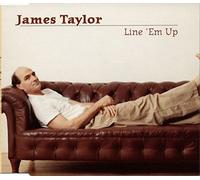 James Taylor - Line'Em Up