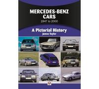 James Taylor Mercedes-Benz Cars 1947 to 2000 (Tascabile) Pictorial History