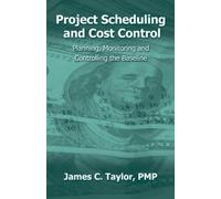 James Taylor Project Scheduling and Cost Control (Copertina rigida)