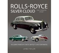 James Taylor Rolls-Royce Silver Cloud - The Complete Story (Copertina rigida)