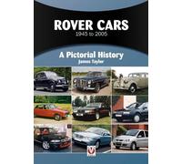 James Taylor Rover Cars 1945 to 2005 (Tascabile) Pictorial History