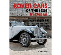 James Taylor Rover Cars of the 1930s In Detail (Copertina rigida) In Detail