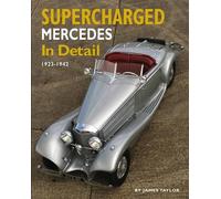 James Taylor Supercharged Mercedes in Detail (Copertina rigida)