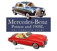 James Taylor The Mercedes-Benz Ponton and 190SL (Copertina rigida)