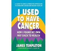 James Templeton I Used to Have Cancer (Tascabile)