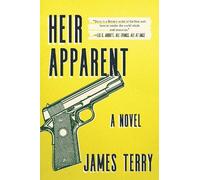 James Terry Heir Apparent (Copertina rigida)