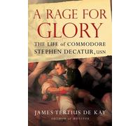 James Tertius DeKay A Rage for Glory (Tascabile)