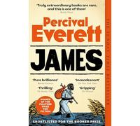 James : The Bestselling, Award-Winning Sensation: by Percival Everett