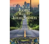 James Thomas It's a Long Way to Youngstown (Tascabile)