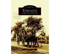 James Thomas Mann Ypsilanti (Tascabile) Images of America