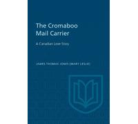 James Thomas (Mary Leslie) Jones The Cromaboo Mail Carrier (Tascabile) Heritage