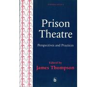 James Thompson Prison Theatre (Tascabile) Forensic Focus