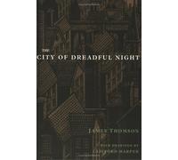 James Thomson The City of Dreadful Night (Tascabile)