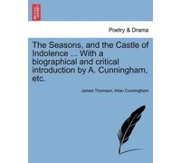 James Thomson, The Seasons, and the Castle of Indolence ... with a (Tascabile)