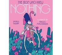 James Thorp The Boy Who Knew Nothing (Copertina rigida)